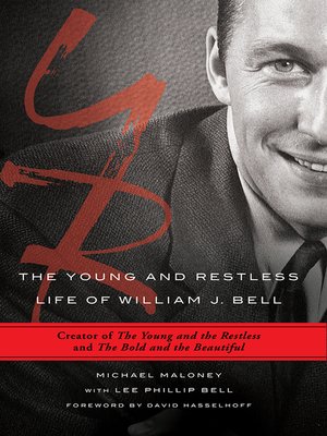 cover image of The Young and Restless Life of William J. Bell